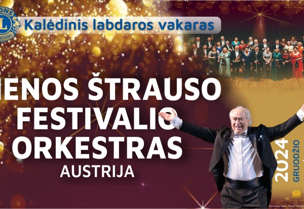 Kalėdinis labdaros vakaras „VIENOS ŠTRAUSO FESTIVALIO ORKESTRAS AUSTRIJA“