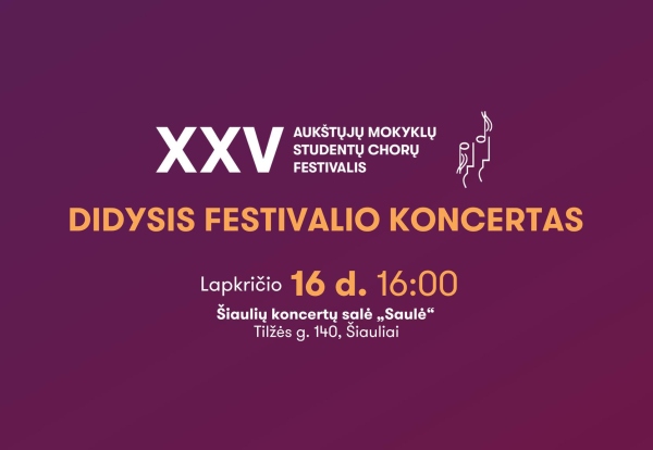 XXV Aukštųjų mokyklų studentų chorų festivalis 2024