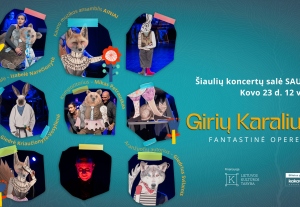 Fantastinė operetė „GIRIŲ KARALIUS“